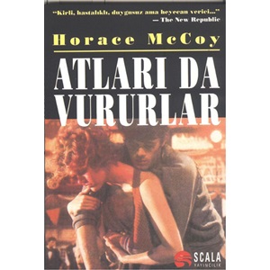 Atları da Vurdular