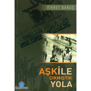 Aşk ile Çıkmıştık Yola