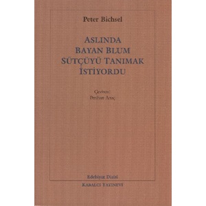 Aslında Bayan Blum Sütçüyü Tanımak İstiyordu