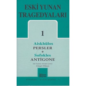 Eski Yunan Tragedyaları 01 Persler Antigone