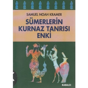 Sümerlerin Kurnaz Tanrısı Enkı