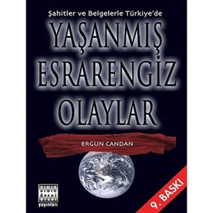 Şahitler ve Belgelerle Türkiyede Yaşanmış Esrarengiz Olaylar