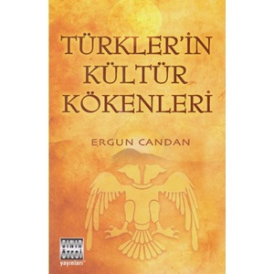 Türklerin Kültür Kökenleri