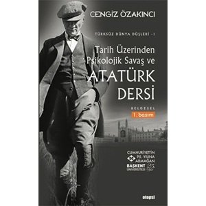 Tarih Üzerinden Psikolojik Savaş ve Atatürk Dersi