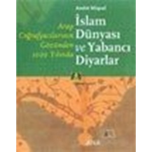 İSLAM DÜNYASI VE YABANCI DİYARLAR