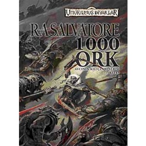 1000 Ork-Avcının Kılıçları Serisi 1. Kitap