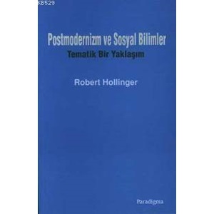 POSTMODERNİZM VE SOSYAL BİLİMLER