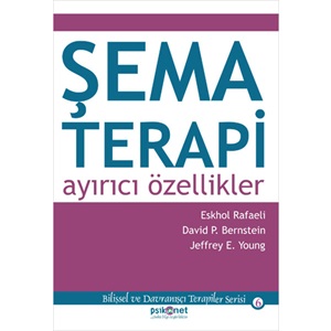 Şema Terapi Ayırıcı Özellikler