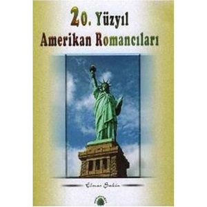 20. YÜZYIL AMERİKAN ROMANCILARI