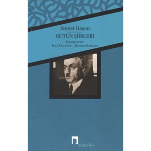 Bütün Şiirleri Ahmet Haşim