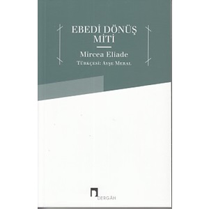 Ebedi Dönüş Miti