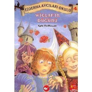 Ejderha Avcıları Okulu 4 - Wiglaf