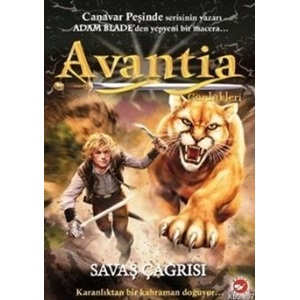 Avantia Günlükleri 3 - Savaş Çağrısı