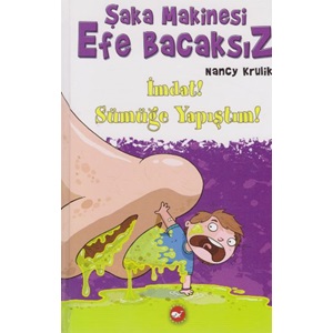 Şaka Makinesi Efe Bacaksız 6 - İmdat Sümüğe Yapıştım! - Baskısı Yok