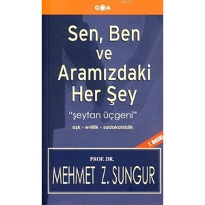 SEN BEN VE ARAMIZDAKİ HER ŞEY/ŞEYTAN ÜÇGENİ