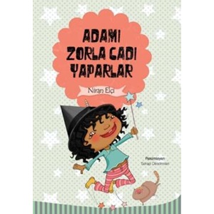 Adamı Zorla Cadı Yaparlar