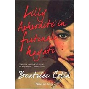 Lilly Aphrodite'in Fırtınalı Hayatı