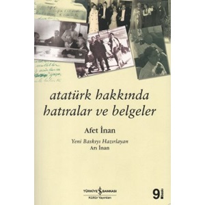 Atatürk Hakkında Hatıralar ve Belgeler