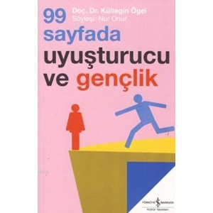 99 Sayfada Uyuşturucu ve Gençlik