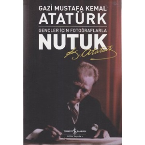 Nutuk Gençler İçin Fotoğraflarla