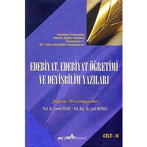 Edebiyat, Edebiyat Öğretimi ve Deyişbilim Yazıları Cilt-II