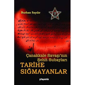 Tarihe Sığmayanlar