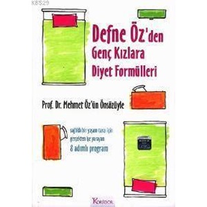 Defne Öz'den Genç Kızlara Diyet Formülleri