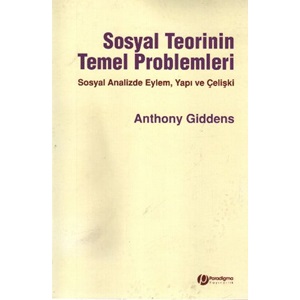 SOSYAL TEORİNİN TEMEL PROBLEMLERİ