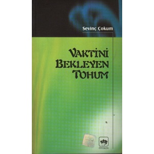 Vaktini Bekleyen Tohum