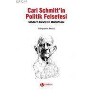 CARL SCHMITTIN POLİTİK FELSEFESİ