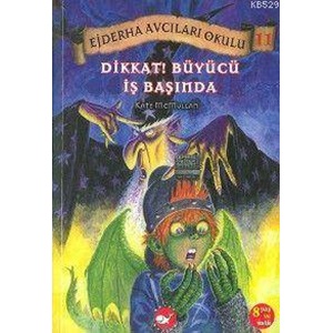 Ejderha Avcıları Okulu 11 Dikkat Büyücü İş Başında