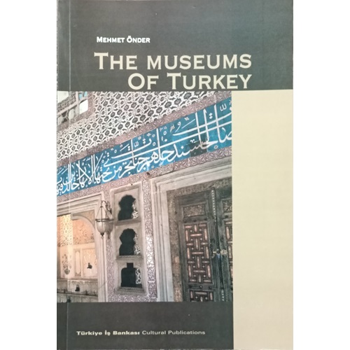 THE MUSEUMS OF TURKEY
