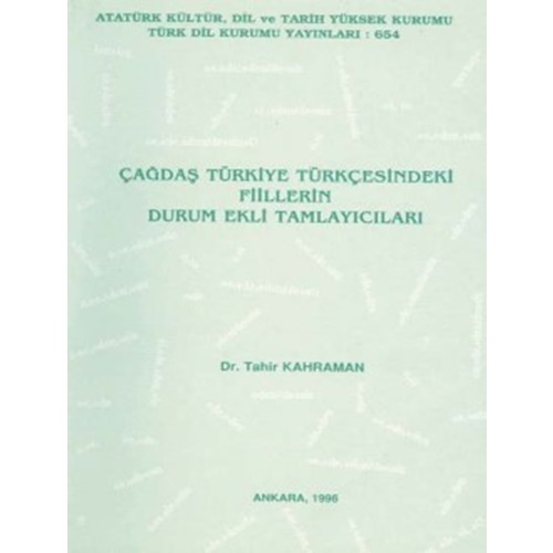 Çağdaş Türkiye Türkçesindeki Fiillerin Durum Ekli Tamlayıcıları, 1996