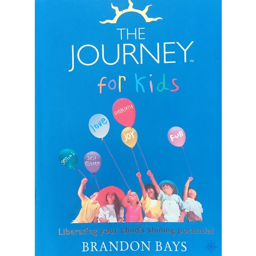 THE JOURNEY-For Kids Liberating Your childs shining potential