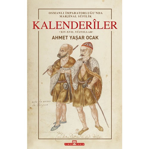 Osmanlı İmparatorluğunda Marjinal Sufilik Kalenderiler