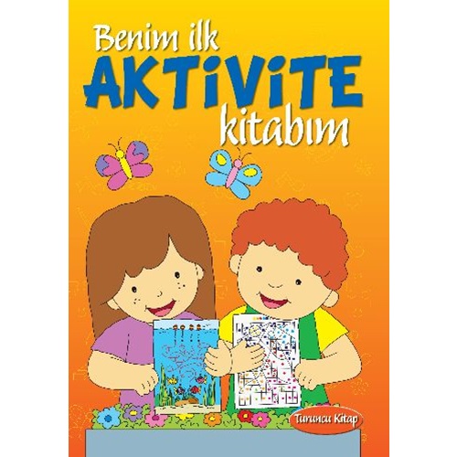 Benim İlk Aktivite Kitabım Turuncu Kitap