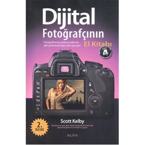 Dijital Fotoğrafçının El Kitabı - Cilt 4