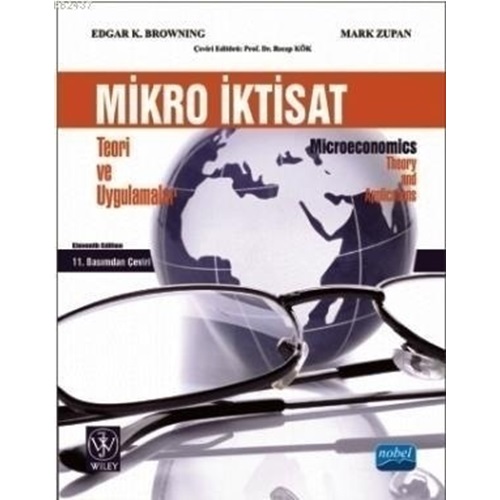 MiKRO iKTiSAT: Teori ve Uygulamalar - Microeconomics: Theory & Applications