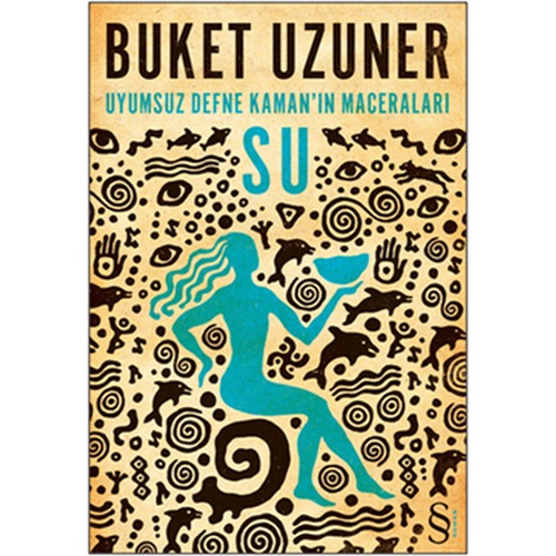 Uyumsuz Defne Kaman'ın Maceraları - Su (Cep Boy)