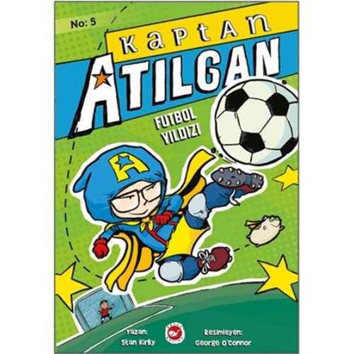 Kaptan Atılgan 5. Kitap Futbol Yıldızı