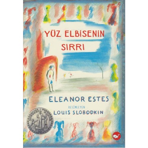 Yüz Elbisenin Sırrı