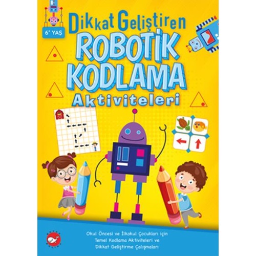 Dikkat Geliştiren Robotik Kodlama Aktiviteleri 6+ Yaş