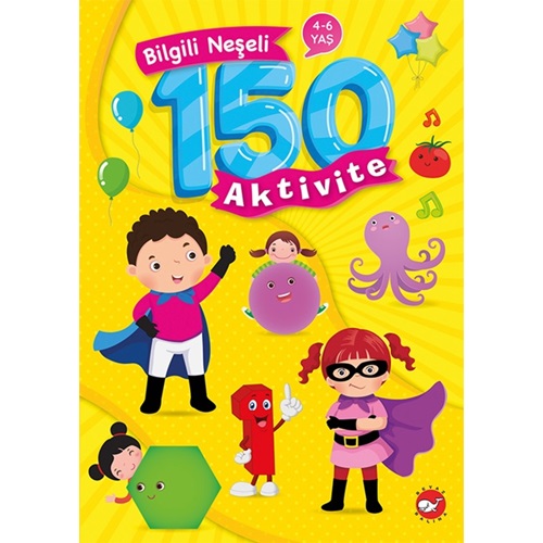 Bilgili Neşeli 150 Aktivite 4-6 Yaş