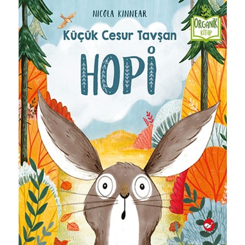 Küçük Cesur Tavşan Hopi Organik Kitaplar