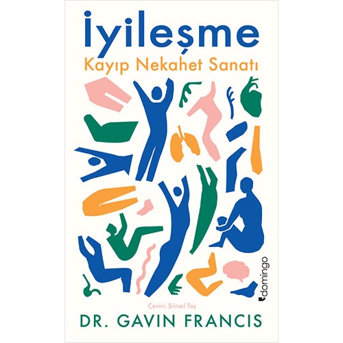 İyileşme - Kayıp Nekahet Sanatı