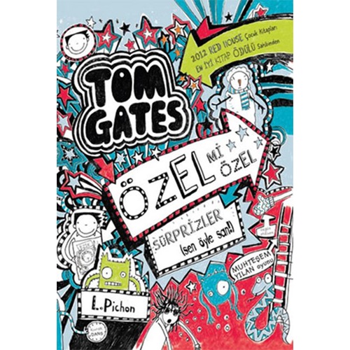 Tom Gates 06 Özel Mi Özel Sürprizler sen öyle san Ciltli