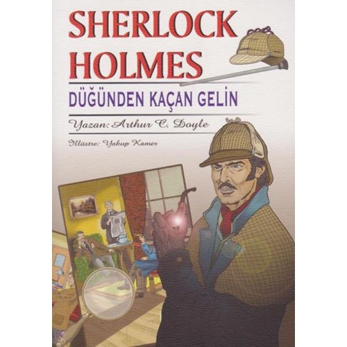 Sherlock Holmes Düğünden Kaçan Gelin