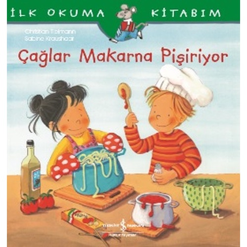 İlk Okuma Kitabım Çağlar Makarna Pişiriyor