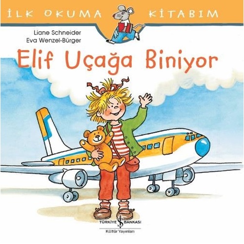 İlk Okuma Kitabım Elif Uçağa Biniyor