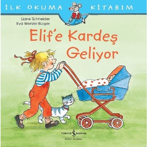 İlk Okuma Kitabım Elif'e Kardeş Geliyor